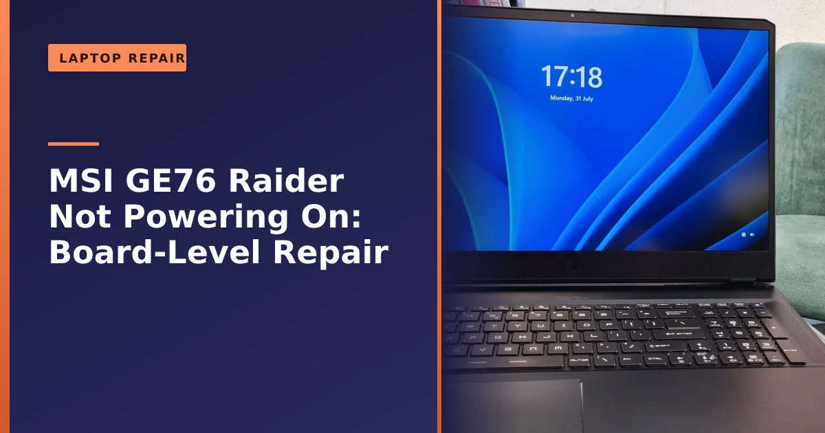 An MSI GE76 Raider gaming laptop having a board-level repair